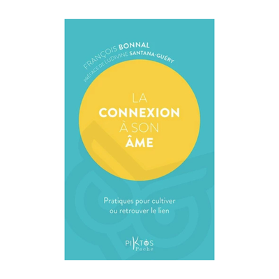 La connexion à son âme
