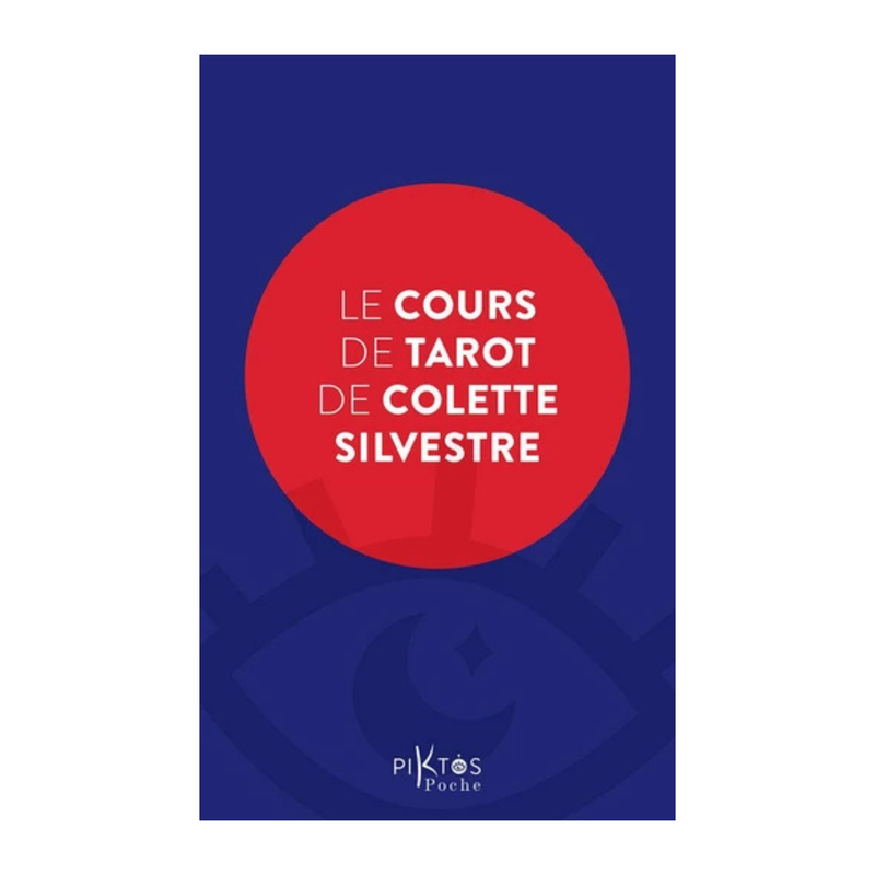 Le cours de tarot de Colette Silvestre