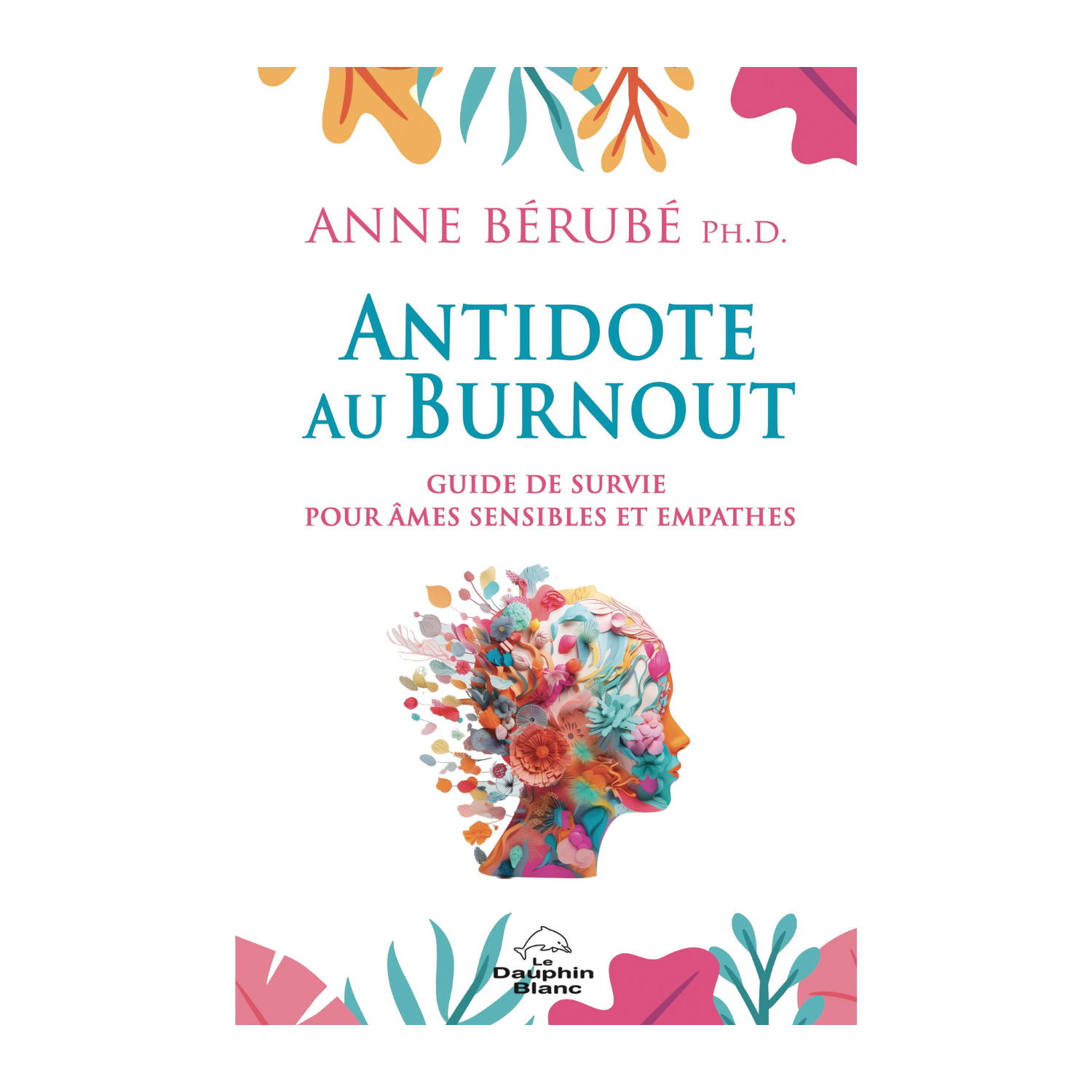 L&#39;antidote au Burnout