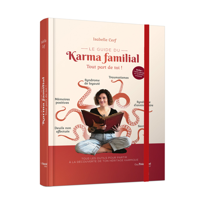 Le guide du karma familial