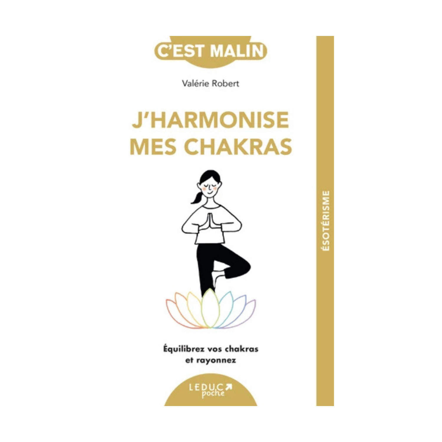 J&#39;harmonise mes chakras