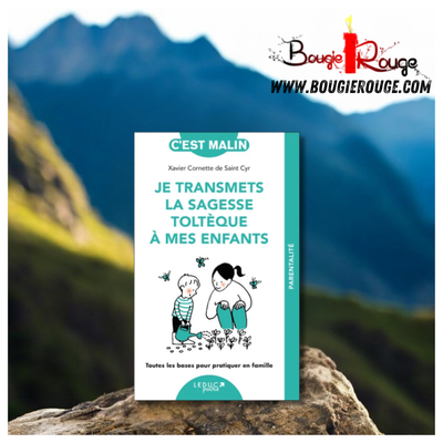 Je transmets la sagesse toltèque à mes enfants