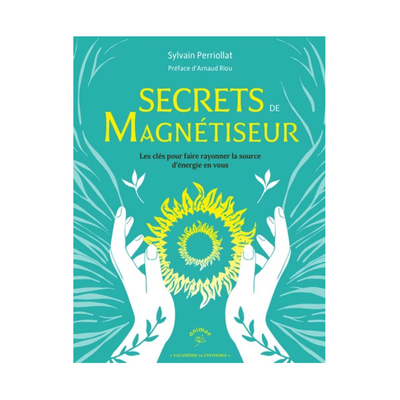 Secrets de magnétiseur
