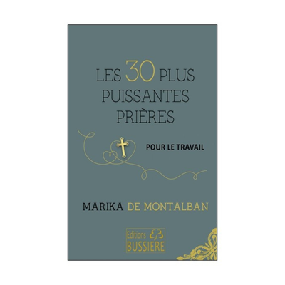 Les 30 plus puissantes prières pour le travail