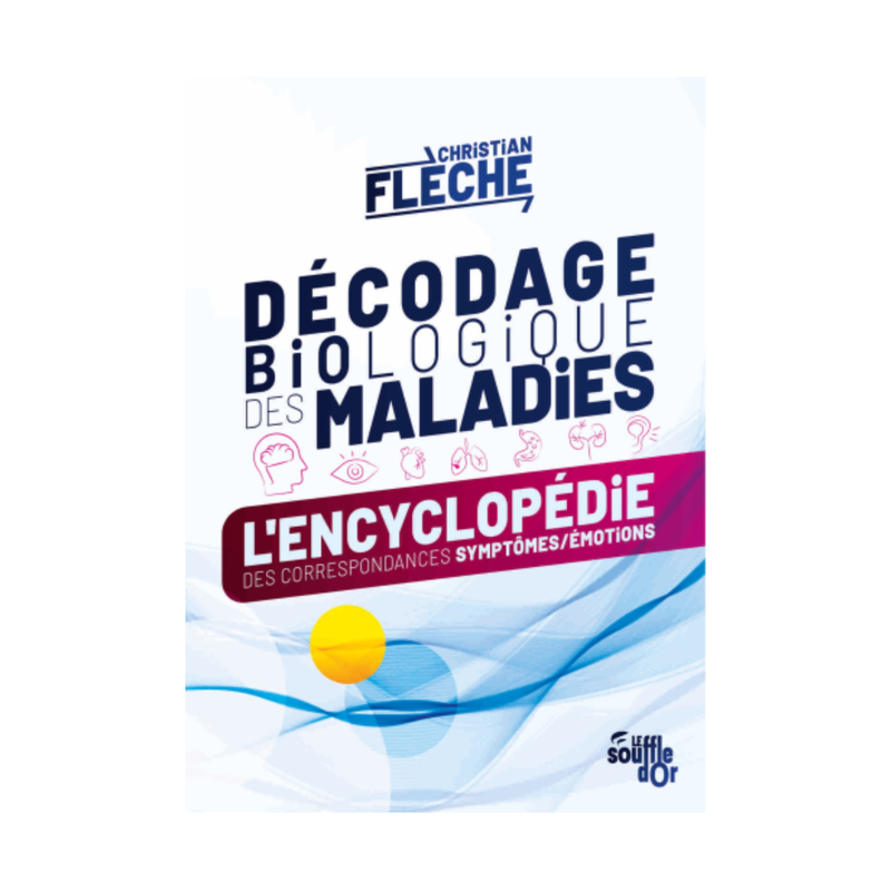 Décodage biologique des maladies Décodage biologique des maladies