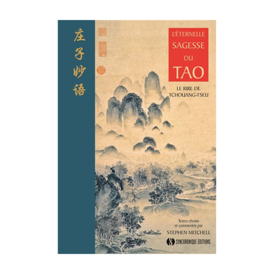 L&#39;Éternelle sagesse du Tao