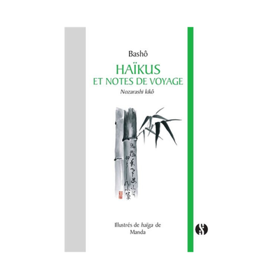 Haïkus et notes de voyage