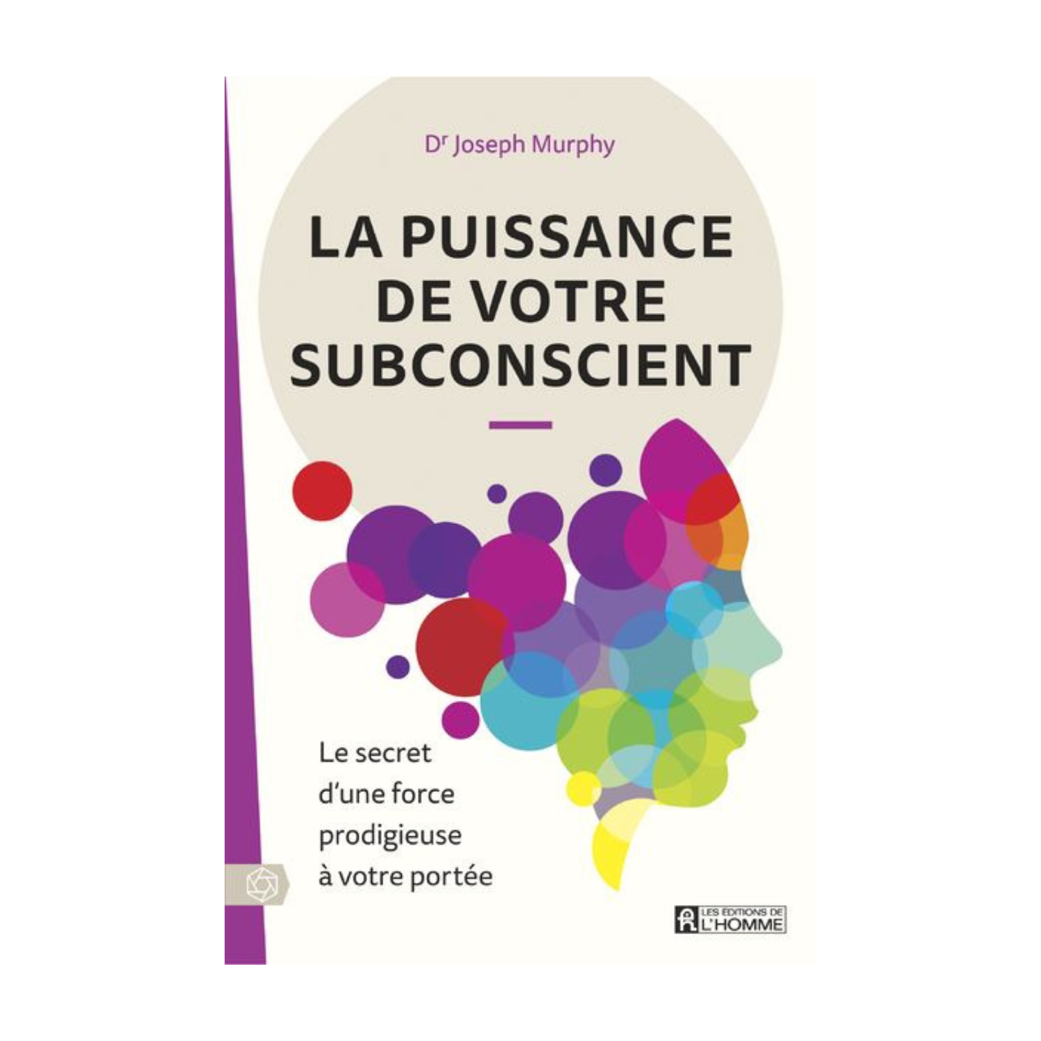 La puissance de votre subconscient