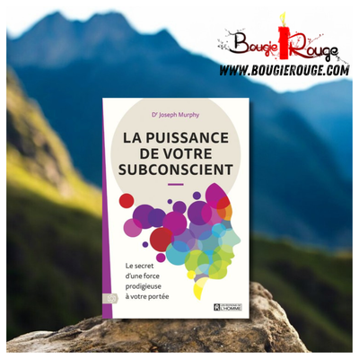 La puissance de votre subconscient