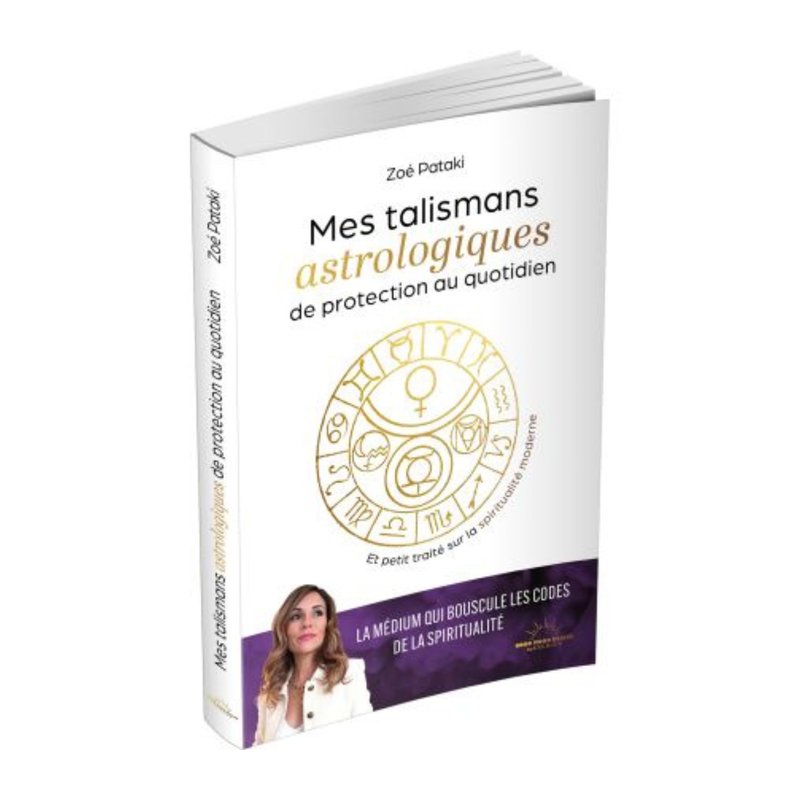 Mes talismans astrologiques de protection au quotidien