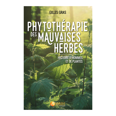 Phytothérapie des mauvaises herbes