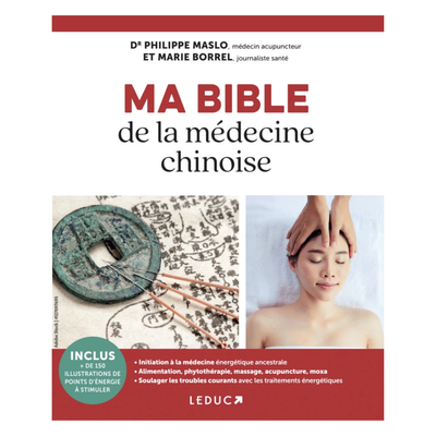 Ma bible de la médecine Chinoise