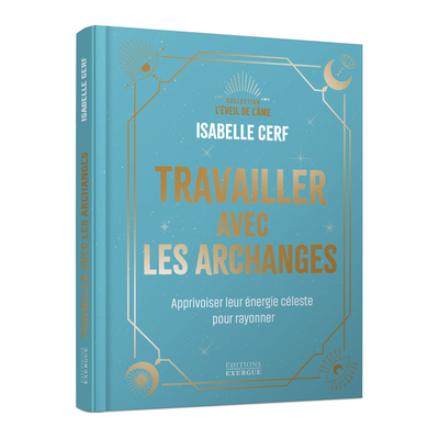 Travailler avec les archanges