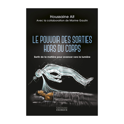 Le pouvoir des sorties hors du corps