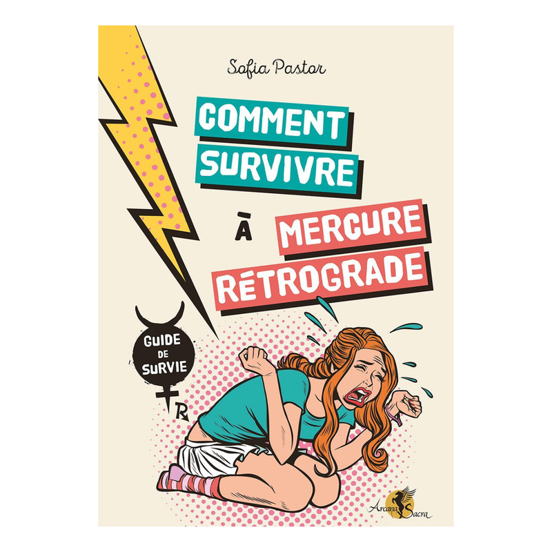 Comment survivre à mercure rétrograde
