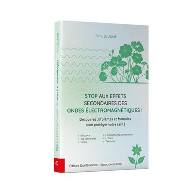 Stop aux effets secondaires des ondes électromagnétiques!