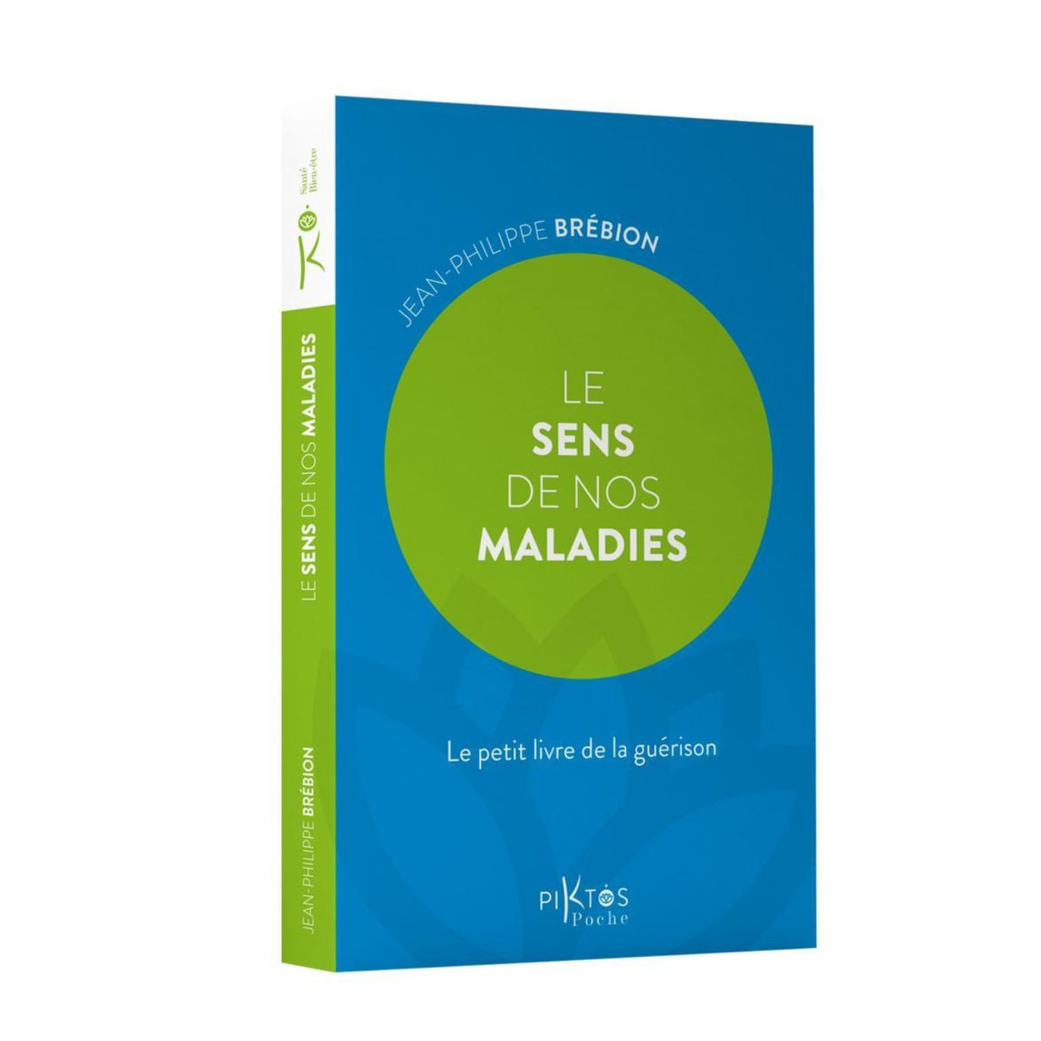 Le sens de nos maladies