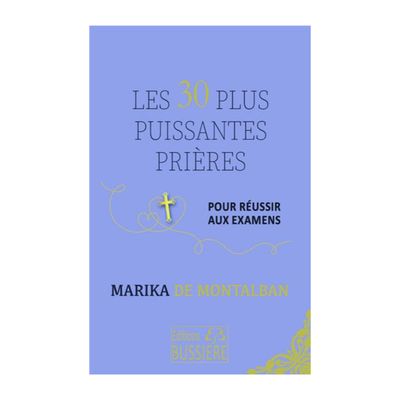 Les 30 plus puissantes prières pour réussir aux examens