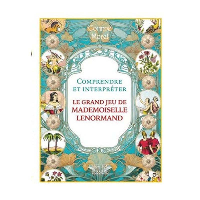 Comprendre et interpréter Le grand jeu de mademoiselle Lenormand