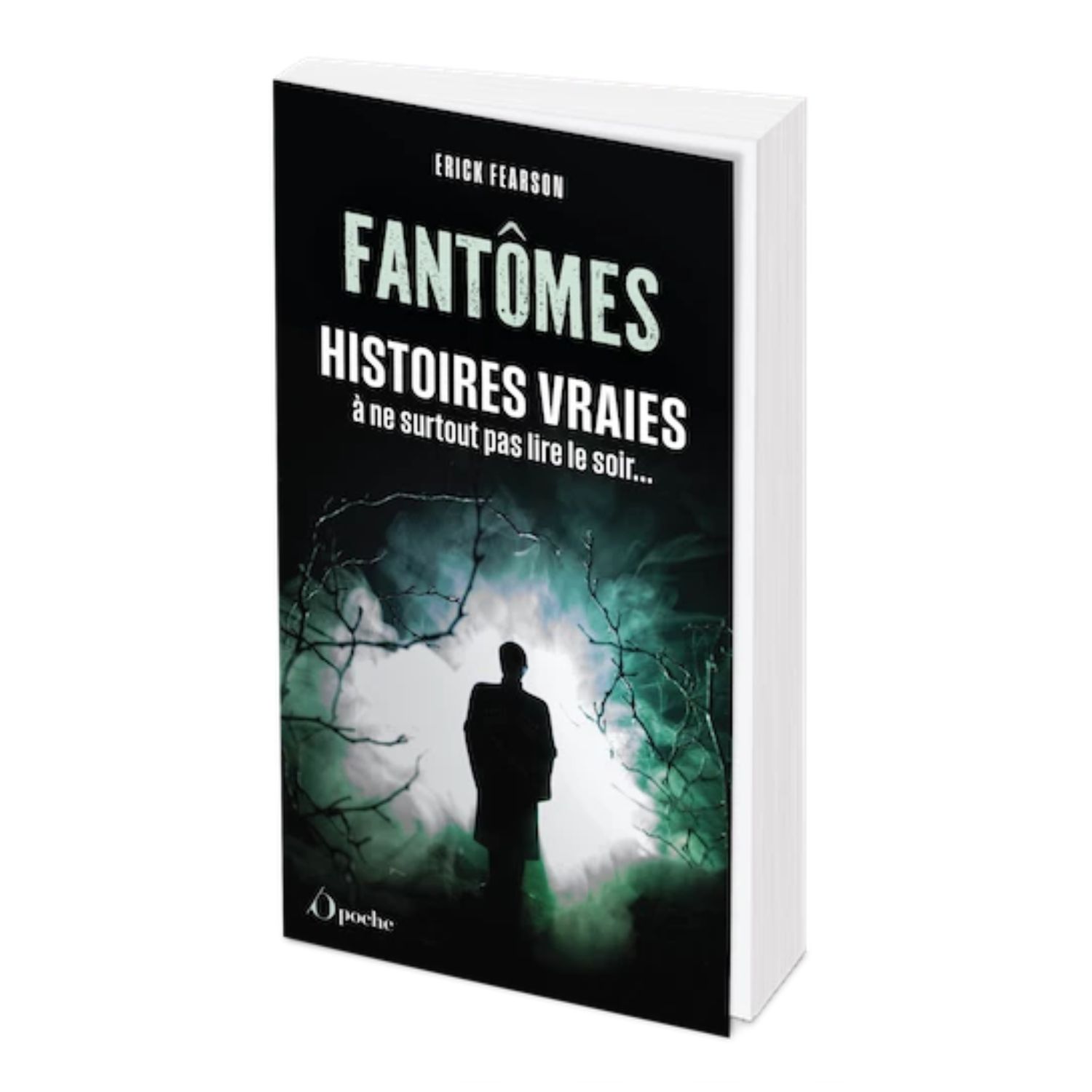 Fantômes, histoires vraies