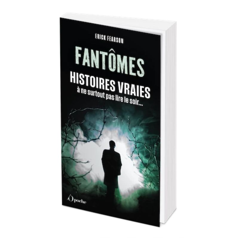 Fantômes, histoires vraies