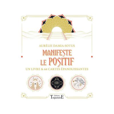 Manifeste le positif