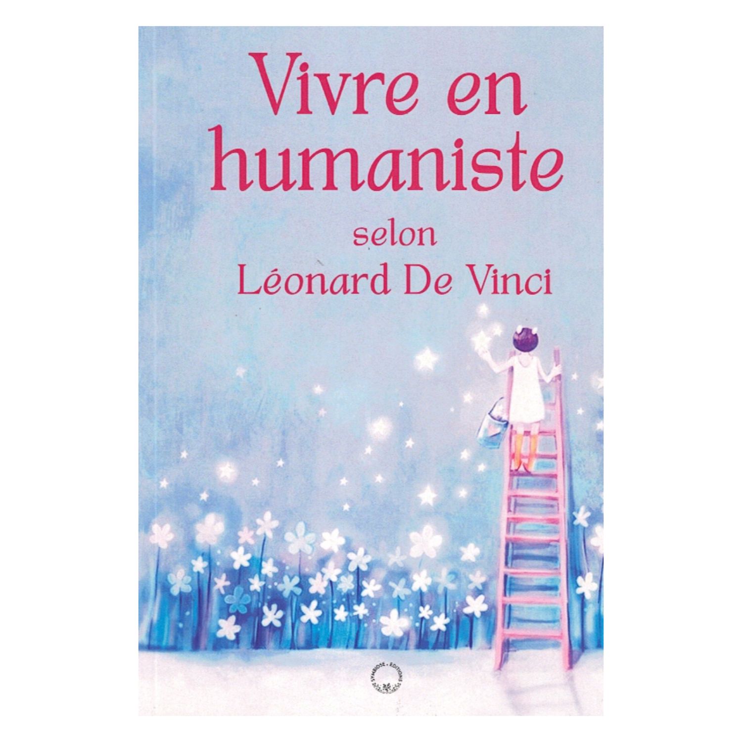 Vivre en humaniste