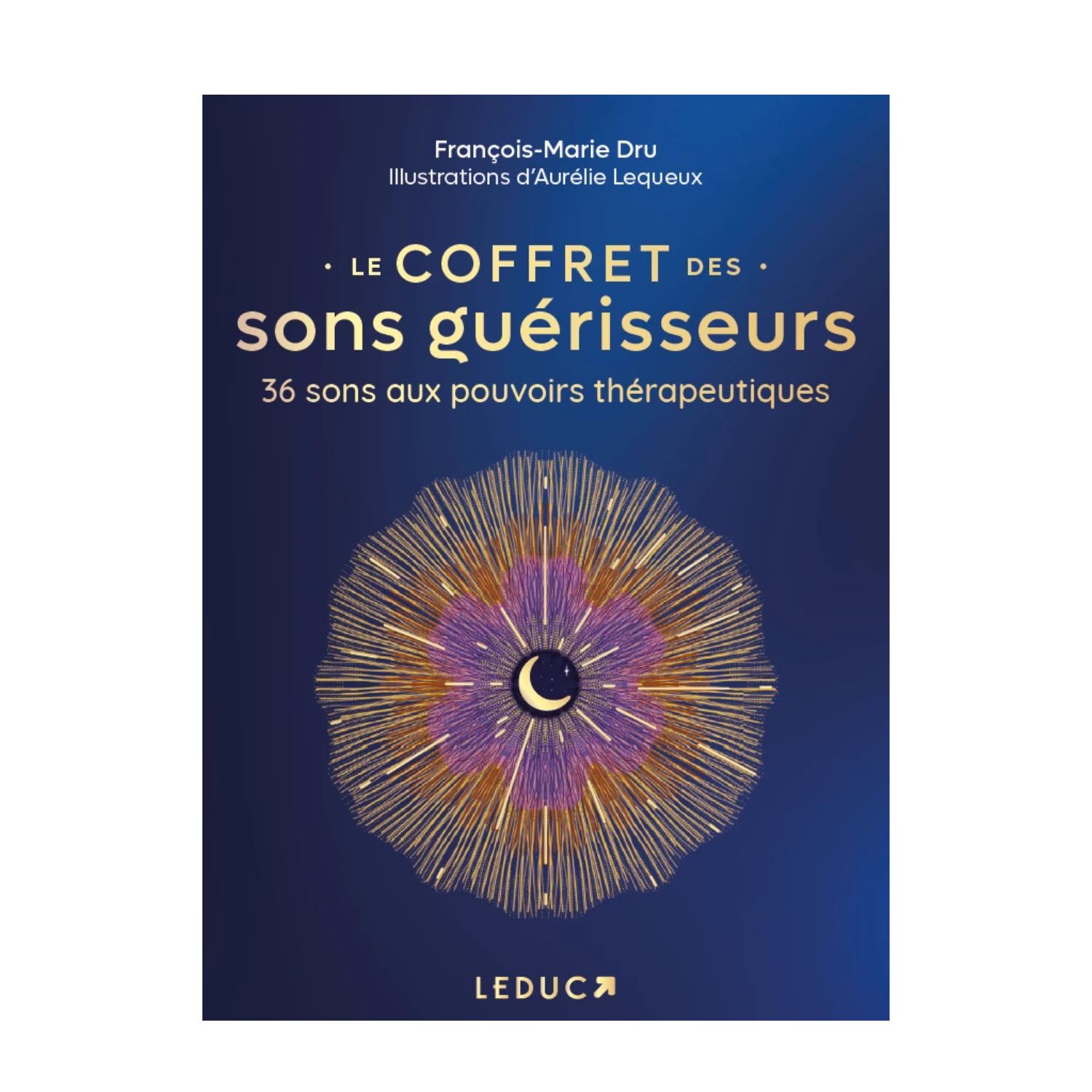 Le coffret des sons guérisseurs