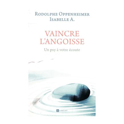 Vaincre l&#39;angoisse