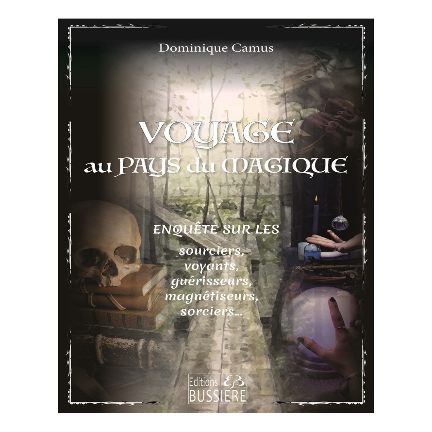 Voyage au pays du magique