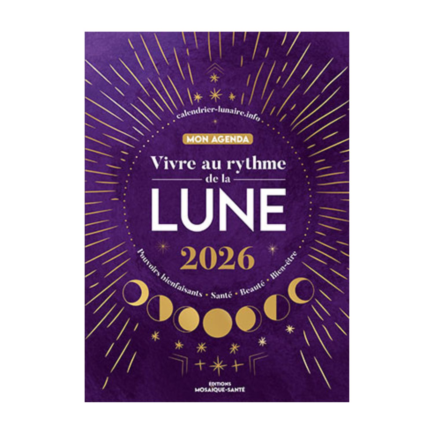 Vivre au rythme de la lune, mon agenda 2026