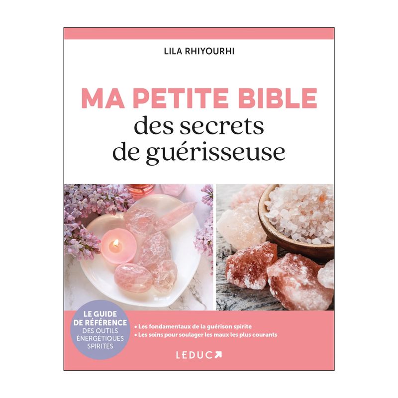 Ma petite bible des secrets de guérisseuse