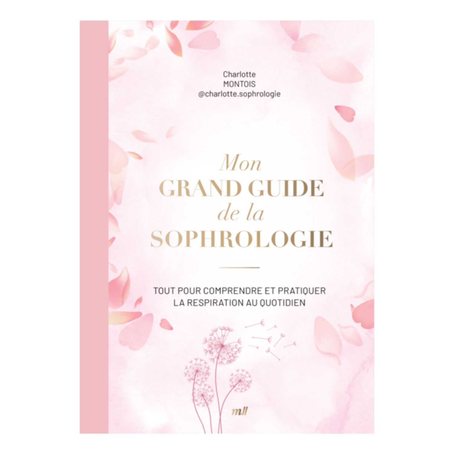 Mon grand guide de la Sophrologie