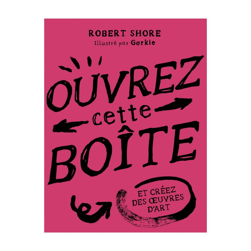 Ouvrez cette boîte