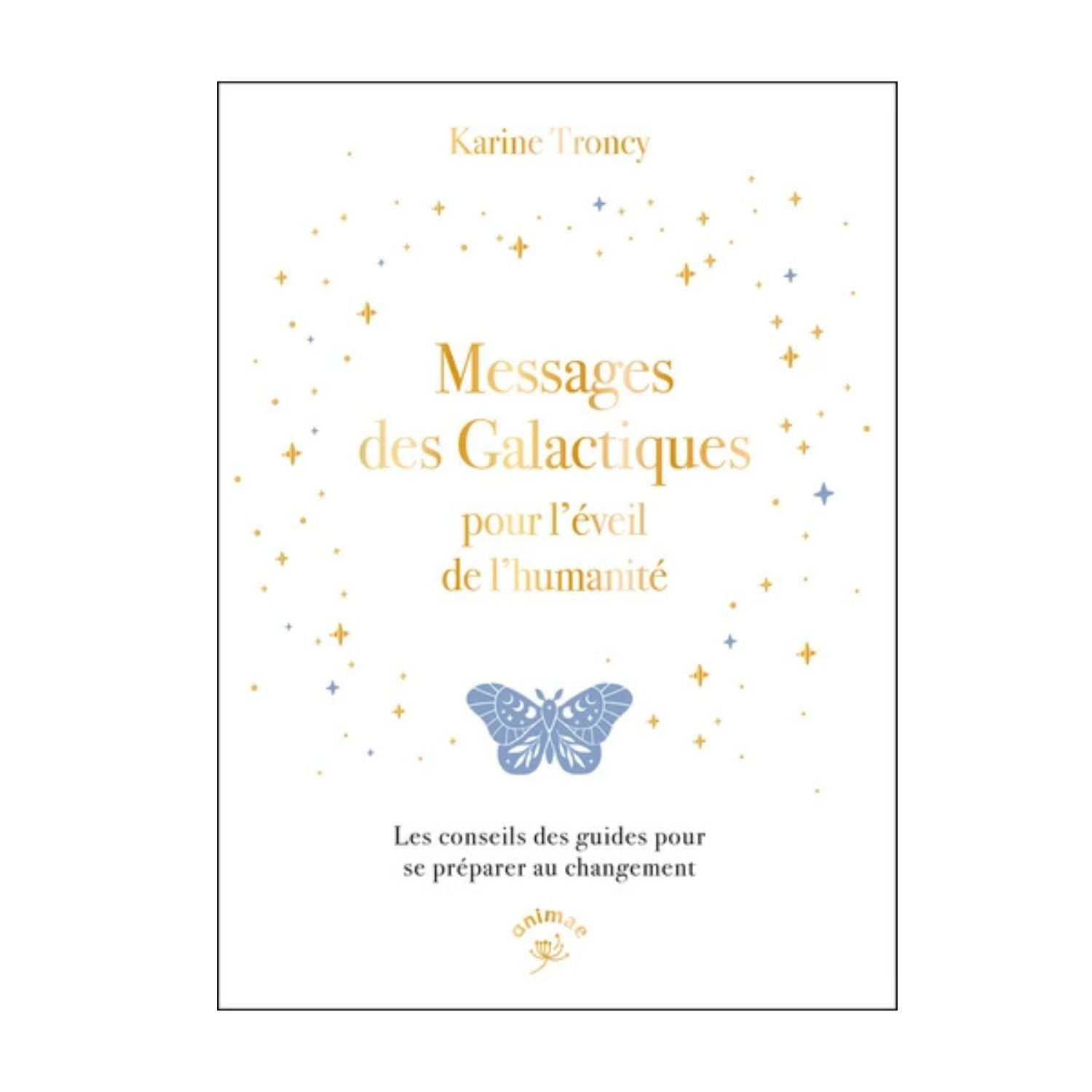 Message des galactiques pour l&#39;éveil de l&#39;humanité