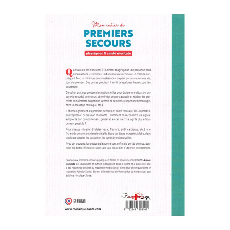 Mon cahier de premiers secours, physique &amp; santé mentale