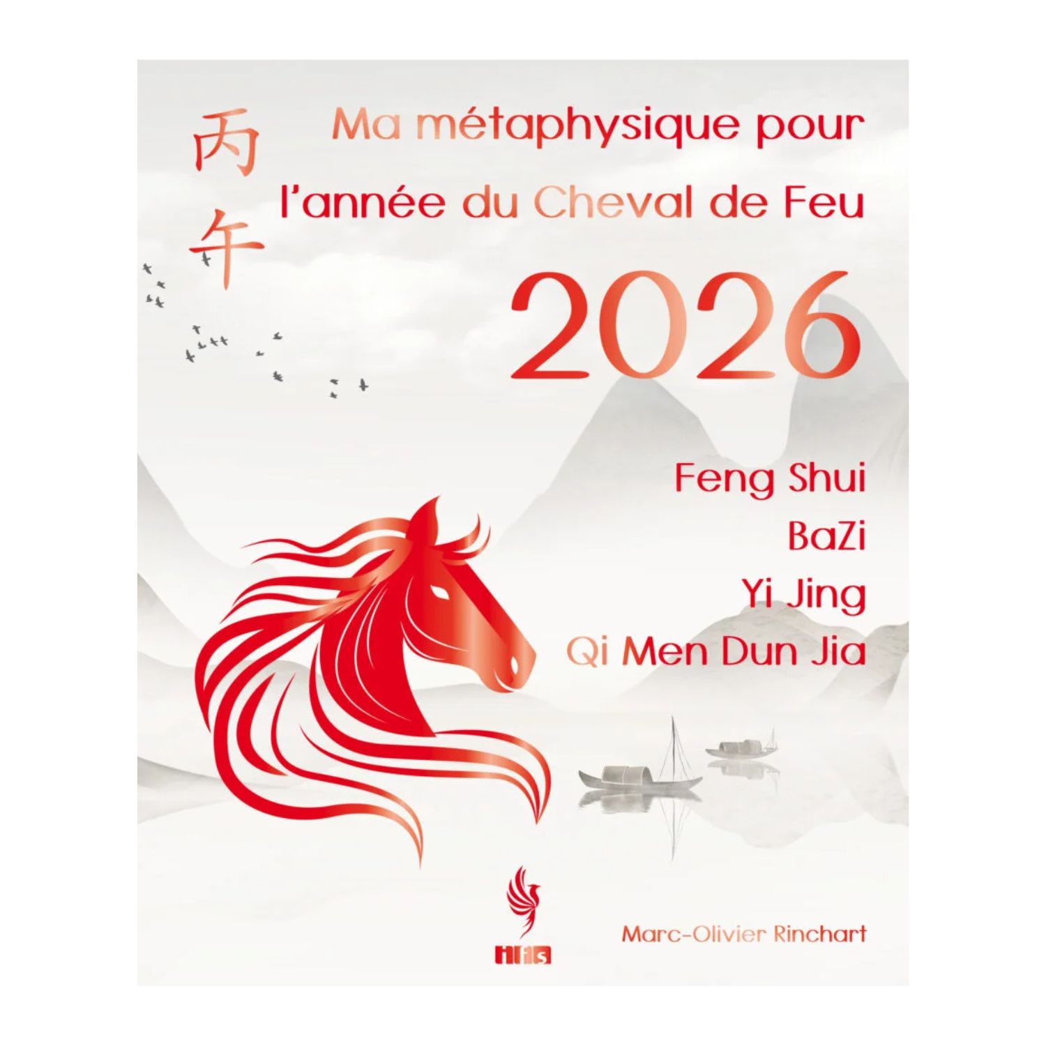 Ma métaphysique pour l&#39;année du cheval de feu - 2026