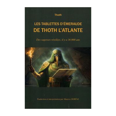 Les tablettes d&#39;émeraude de Thoth l&#39;atlante