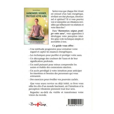 Harmoniser, soigner, protéger votre aura