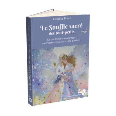 Le souffle sacré des tout-petits