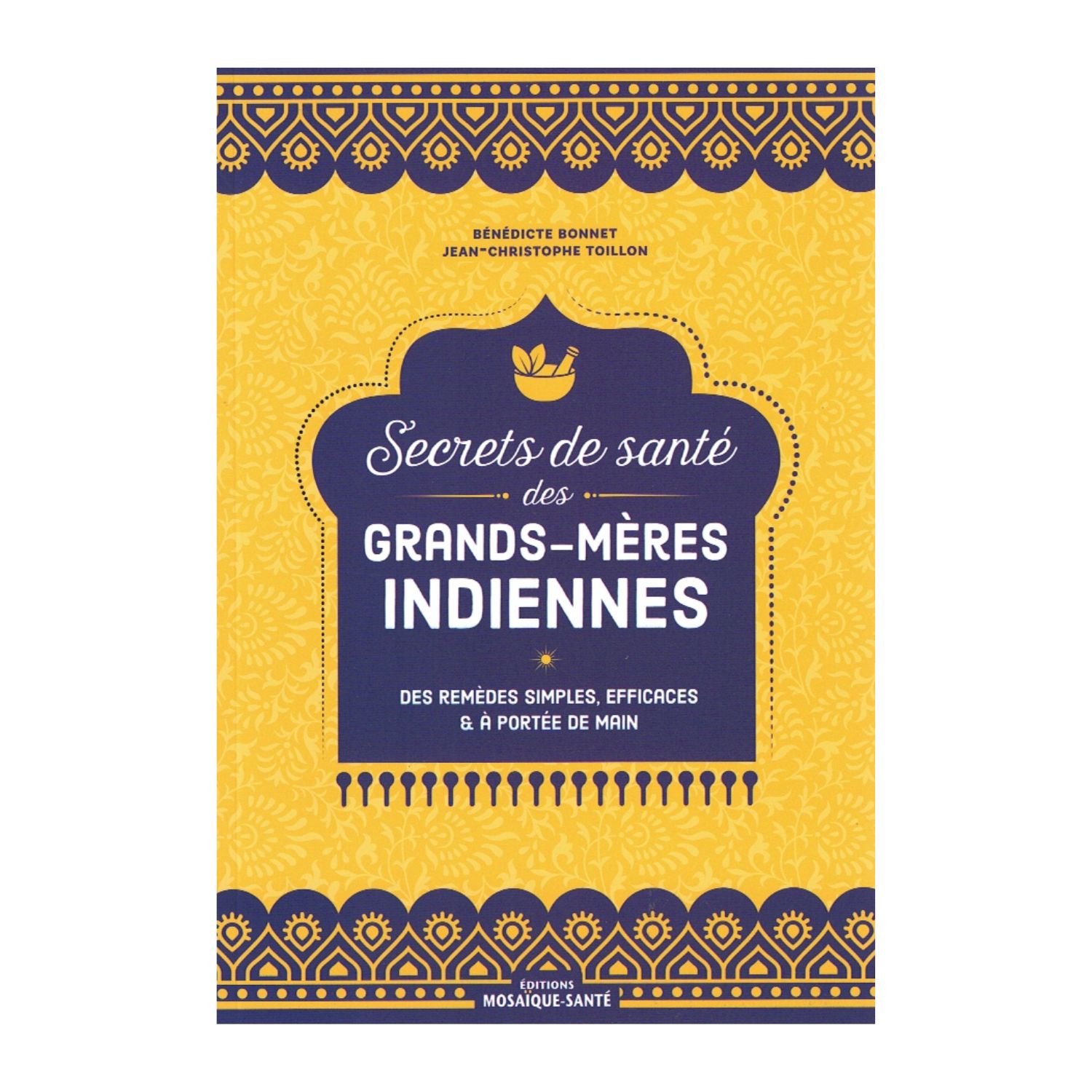 Secrets de Santé des grands-mères indiennes