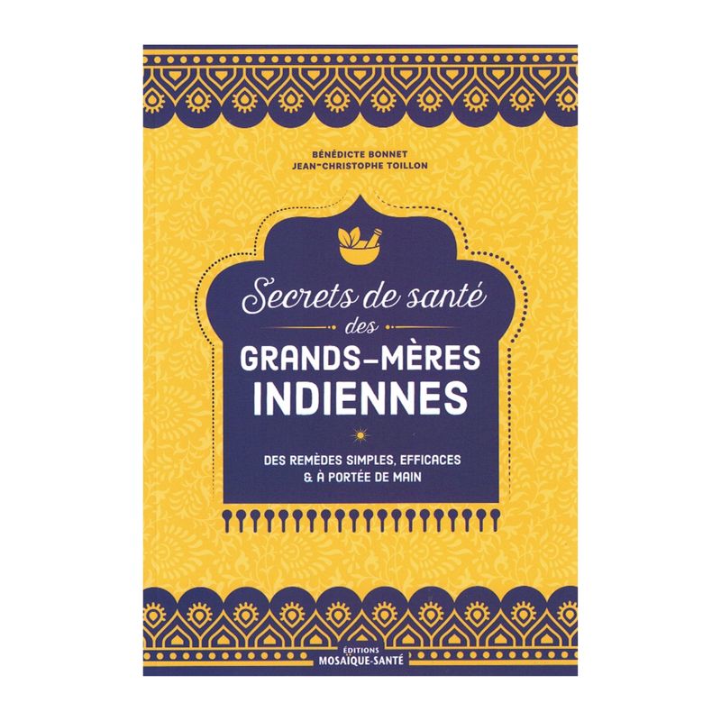 Secrets de Santé des grands-mères indiennes