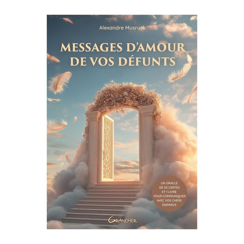 Messages d'amour de vos défunts Messages d'amour de vos défunts