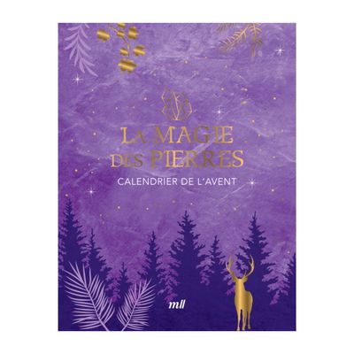 La magie des pierres - Calendrier de l&#39;avent