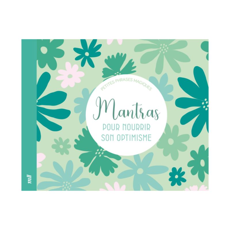 Petites phrases magiques Mantras