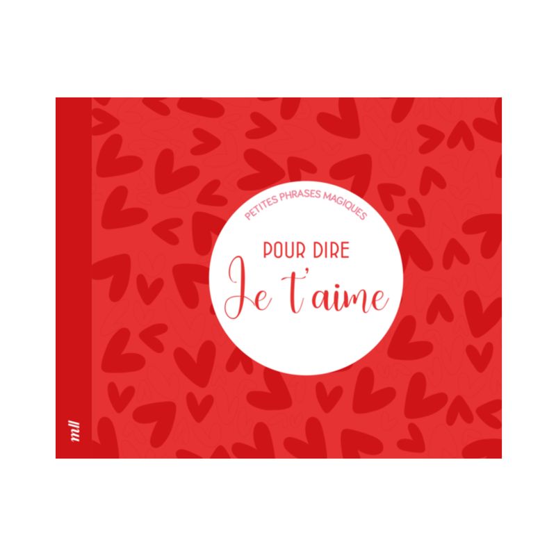 Petites phrases magiques pour dire je t&#39;aime