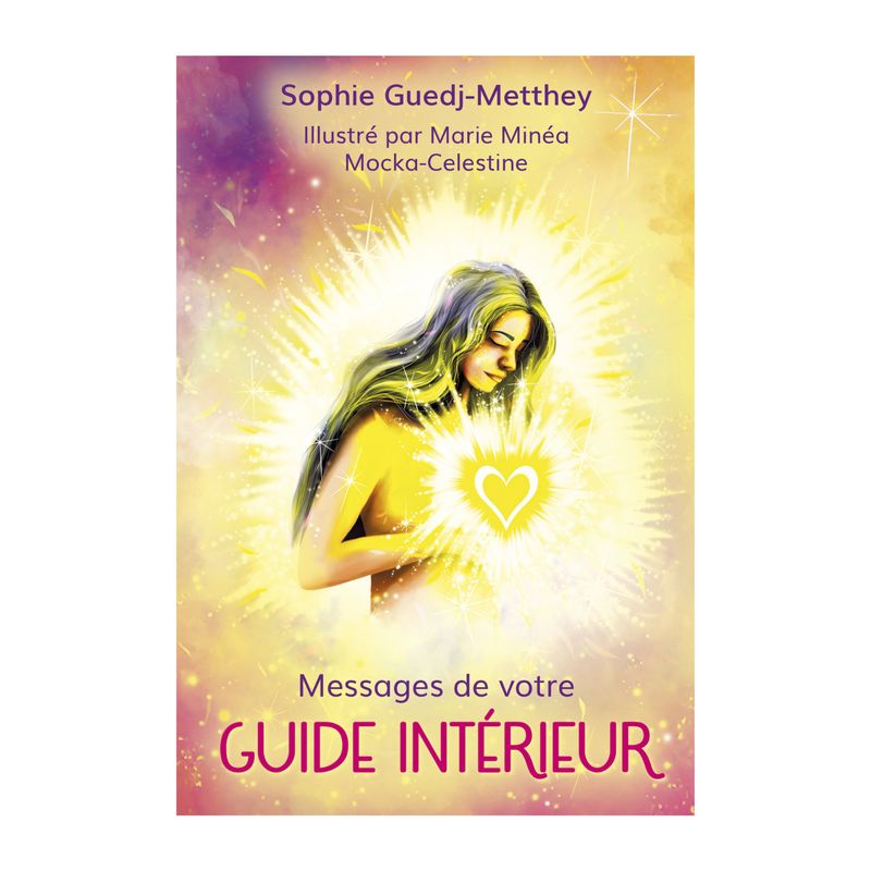 Messages de votre guide intérieur Messages de votre guide intérieur