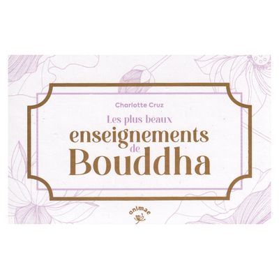 Les plus beaux enseignements de bouddha Les plus beaux enseignements de bouddha