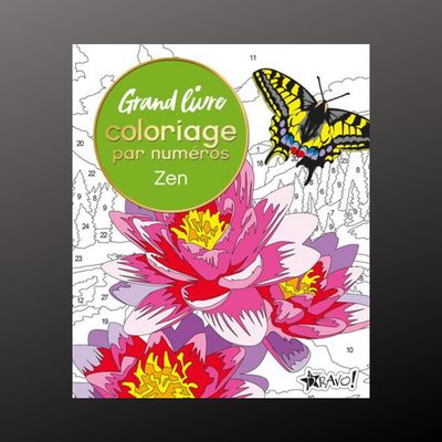Grand livre coloriage par numéros - Zen Grand livre coloriage par numéros - Zen