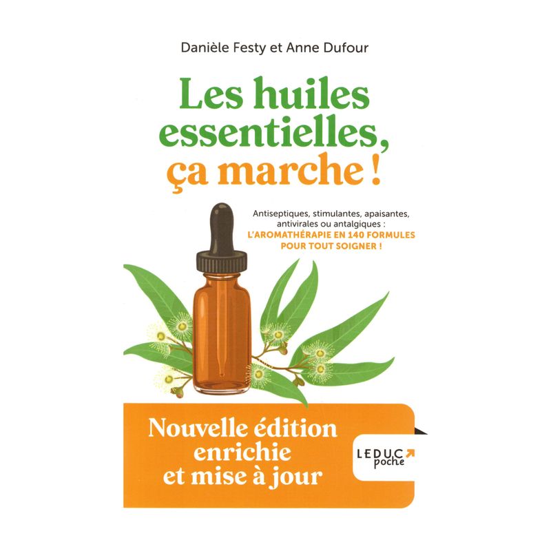 Les huiles essentielles, ça marche !